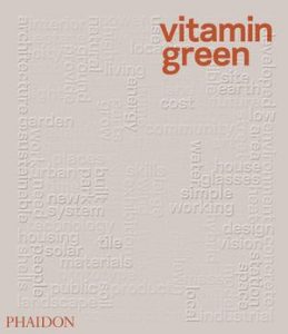 vitamin green book cover, 17 of the Best Books About Sustainable Home Design on elemental green